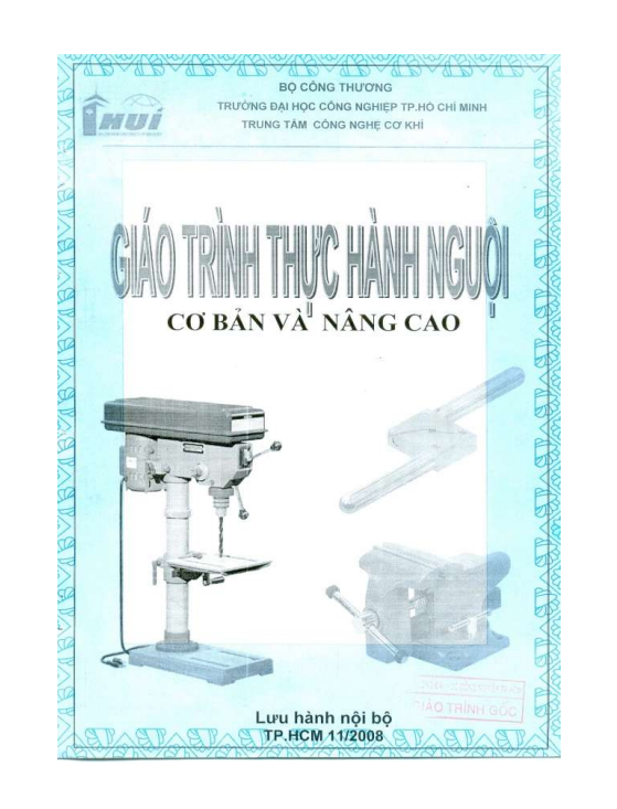 ĐHCN.Giáo Trình Thực Hành Nguội Cơ Bản Và Nâng Cao - Nhiều Tác Giả, 94 Trang