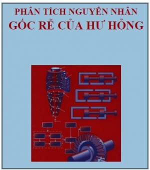 Root Cause Failure Analysis (Phân tích tìm nguyên nhân hư hỏng) phiên bản tiếng Việt